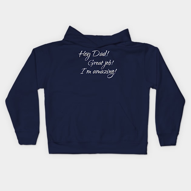 Great job Dad! Kids Hoodie by Reading With Kids